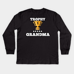 Trophy of best grandma gift idea Kids Long Sleeve T-Shirt